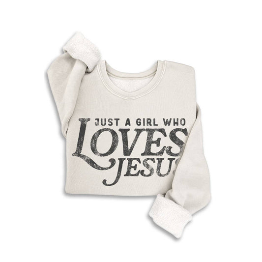 JUST A GIRL WHO LOVES JESUS MINERAL SWEATSHIRTS