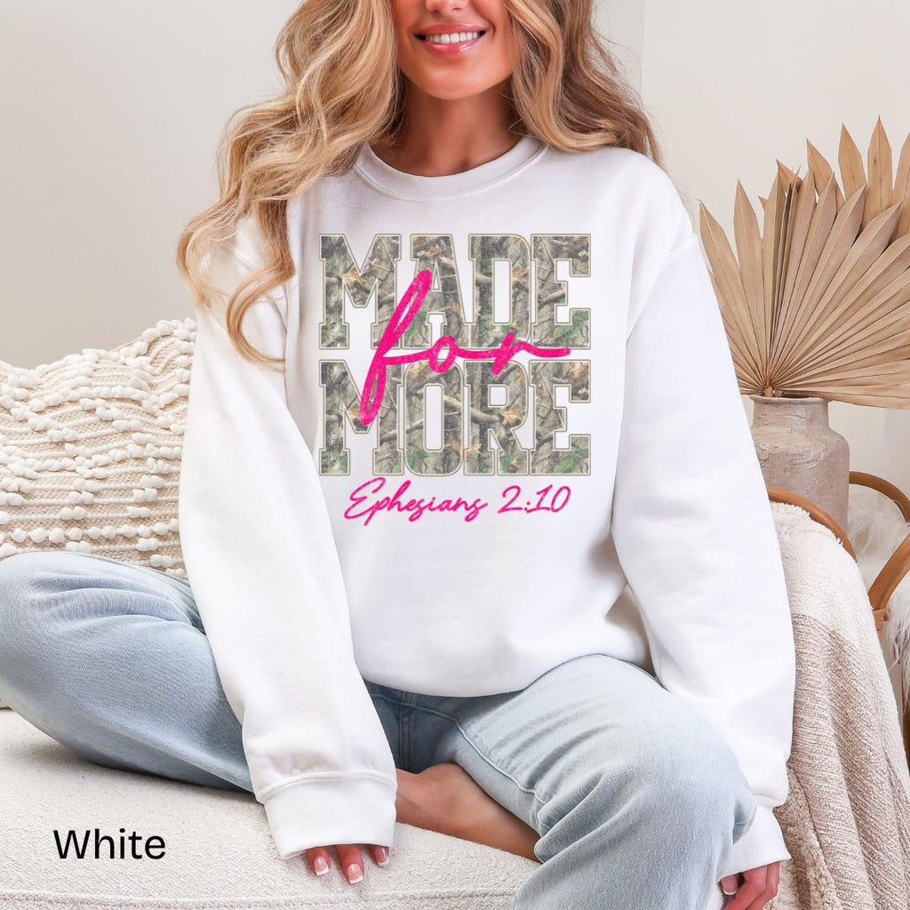 Made For More Ephesians 2:10 Camo Gildan Crewneck Sweatshirt