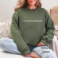 I Could Be Meaner Gildan Crewneck Sweatshirt
