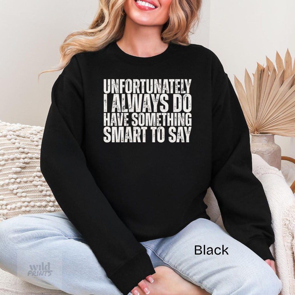 Something Smart to Say Gildan Crewneck Sweatshirt