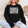 Something Smart to Say Gildan Crewneck Sweatshirt