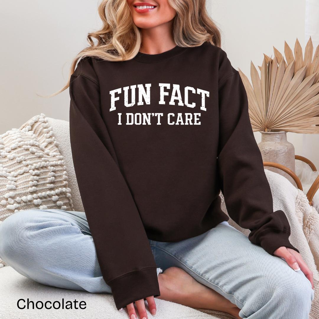 Fun Fact I Don't Care Gildan Crewneck Sweatshirt
