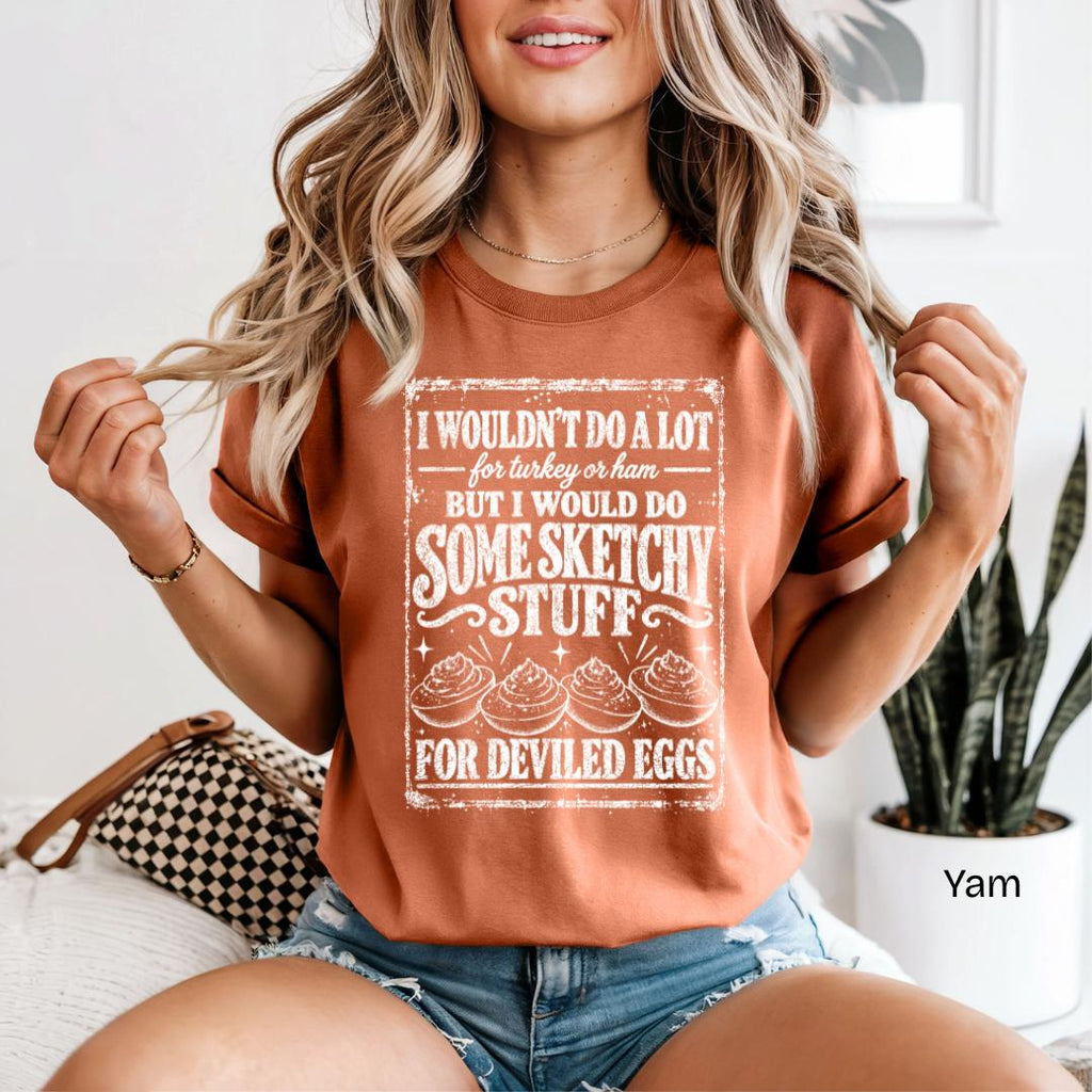 Sketchy Stuff For Deviled Eggs Comfort Colors T-Shirt