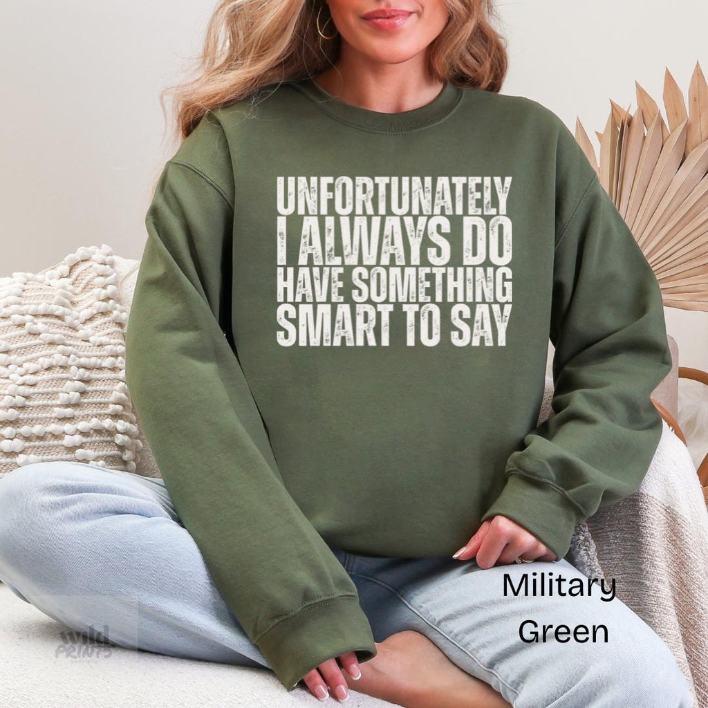 Something Smart to Say Gildan Crewneck Sweatshirt